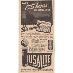 USALITE Flashlight WWII Over 175 Hours of Darkness Vintage Print Ad 1945
